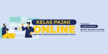 Ayo Ikut! DJP Bikin Kelas Pajak Online untuk PPS